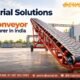 Belt Conveyor Manufacturer in India